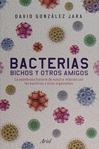 Stock image for Bacterias, bichos y otros amigos for sale by Iridium_Books