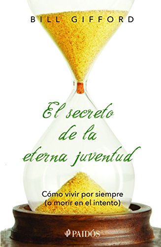 Stock image for El Secreto de la Eterna Juventud for sale by ThriftBooks-Atlanta