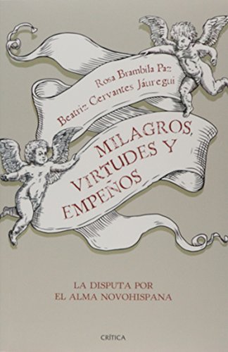 Imagen de archivo de Milagros, virtudes y empeos a la venta por Iridium_Books