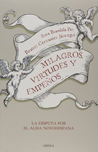 Stock image for Milagros, virtudes y empeos for sale by Iridium_Books