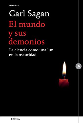 9786077473985: El mundo y sus demonios. La ciencia como una luz en la oscuridad (Spanish Edition)