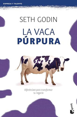 Stock image for La vaca purpura. Diferenciate para transformar tu negocio (Spanish Edition) for sale by Ergodebooks