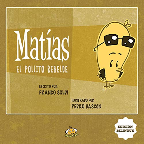 9786077480648: Matias El Pollito Rebelde