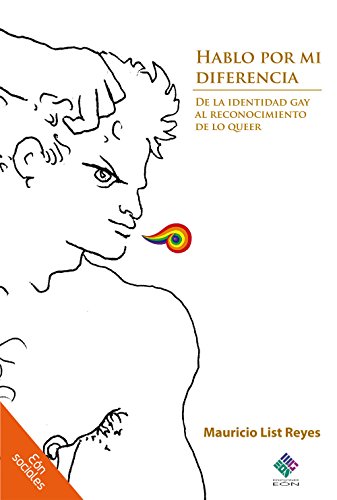 Imagen de archivo de HABLO POR MI DIFERENCIA. DE LA IDENTIDAD GAY AL RECONOCIMIENTO DE QUEER by MA. a la venta por Iridium_Books