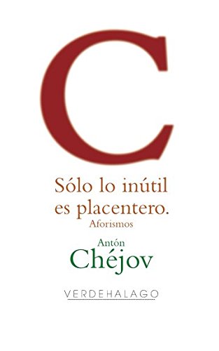 9786077546153: Slo lo intil es placentero: Aforismos (Spanish Edition)