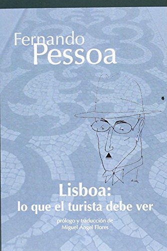 9786077546184: Lisboa. Lo que el turista debe ver (LITERATURA MODERNA Y CONTEMPORANEA)