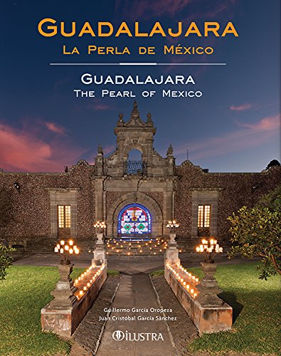 Imagen de archivo de Guadalajara La Perla De Mexico a la venta por Iridium_Books