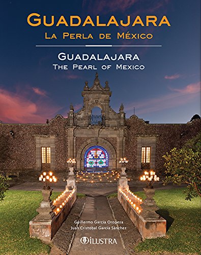 Stock image for Guadalajara La Perla De Mexico for sale by ZBK Books