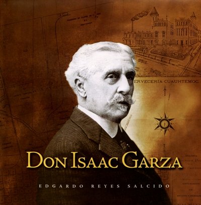 Imagen de archivo de Don Isaac Garza (Spanish Edition) a la venta por Iridium_Books