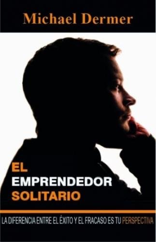 Imagen de archivo de EMPRENDEDOR SOLITARIO, EL a la venta por Iridium_Books