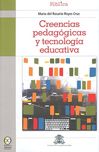 9786077588566: creencias pedagogicas y tecnologia educativ