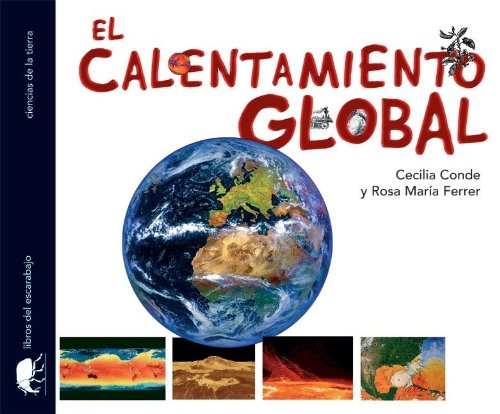 Imagen de archivo de El calentamiento global/ Global Warming (Spanish Edition) a la venta por Iridium_Books