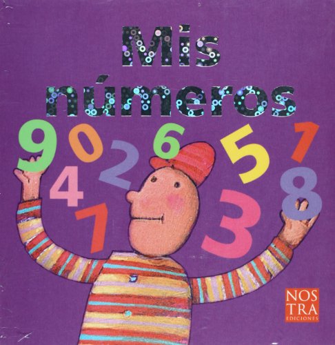 Mis numeros (Spanish Edition) (9786077603047) by Gerardo Suzan