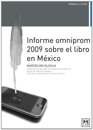 Imagen de archivo de Informe Omniprom 2009 sobre el libro en Mxico a la venta por AG Library