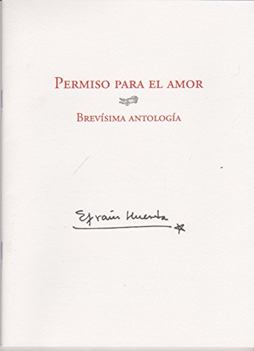 Imagen de archivo de Permiso para el amor: brevisima antologia (Spanish Edition) a la venta por Solr Books