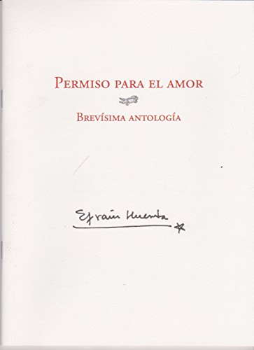 Stock image for Permiso para el amor: brevisima antologia (Spanish Edition) for sale by Solr Books