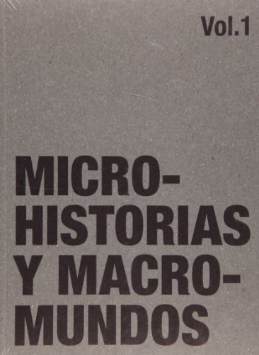 Stock image for Antologia. Microhistorias y macromundos, vol. 1 (Spanish Edition) for sale by Book Trader Cafe, LLC