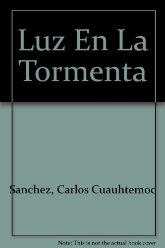 9786077627166: Luz en la tormenta (Spanish Edition)