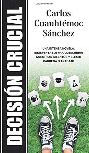 Stock image for DECISIN CRUCIAL (Spanish Edition) for sale by GF Books, Inc.