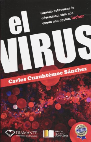 9786077627203: El Virus (Libros Que Leo Completos)