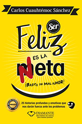 Beispielbild fr SER FELIZ ES LA META (Spanish Edition) zum Verkauf von SecondSale