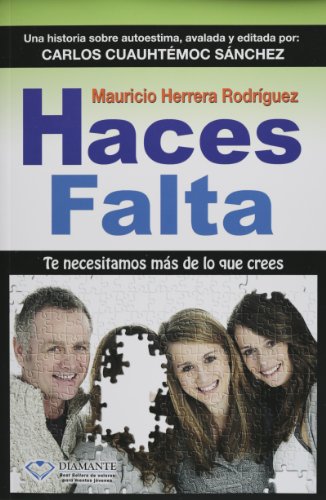 Stock image for Haces falta (Spanish Edition) for sale by GF Books, Inc.