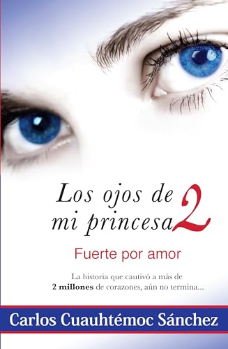 Beispielbild fr Los Ojos De Mi Princesa 2 (Spanish Edition) zum Verkauf von Wonder Book