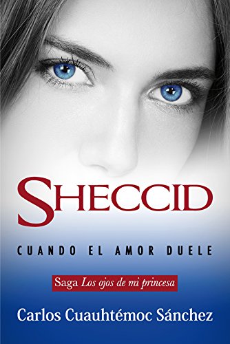 Beispielbild fr SHECCID. CUANDO EL AMOR DUELE (Spanish Edition) zum Verkauf von Zoom Books Company