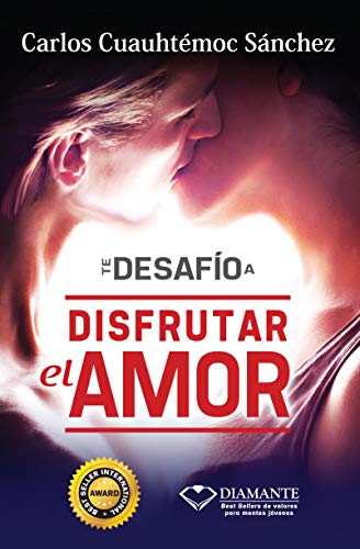 Stock image for TE DESAFO A DISFRUTAR EL AMOR (Spanish Edition) for sale by GF Books, Inc.