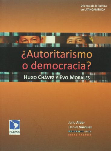 Imagen de archivo de Autoritarismo o democracia? Luis Daniel Vzquez a la venta por Iridium_Books