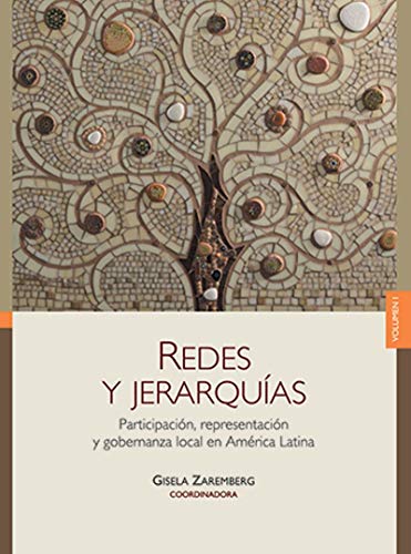 Beispielbild fr Redes y jerarquas / Gisela Zaremberg (coordinadora). zum Verkauf von Iberoamericana, Librera