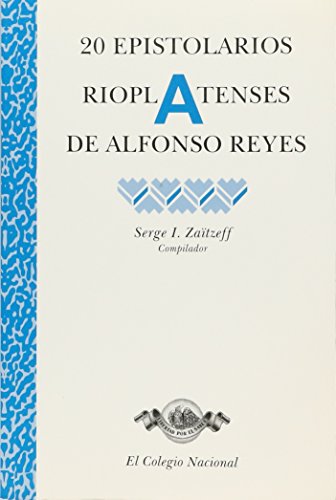 Imagen de archivo de 20 epistolarios rioplatenses de Alfonso Reyes a la venta por Iridium_Books