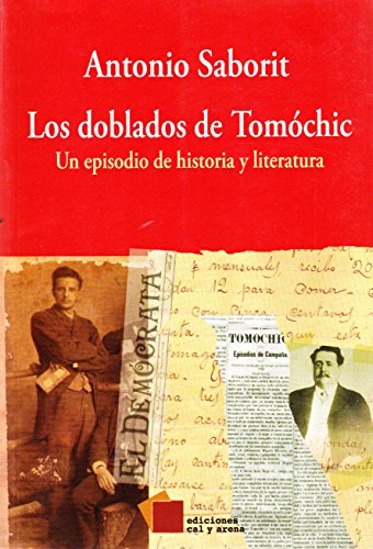 Imagen de archivo de Los doblados de Tomchic: un episodio de historia y literatura a la venta por Librera Juan Rulfo -FCE Madrid