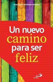 Stock image for Un Nuevo Camino Para Ser Feliz for sale by Iridium_Books