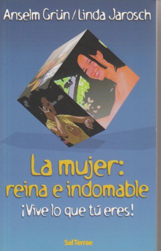 Stock image for La Mujer Reina E Indomable (!Vive lo que tu eres!) for sale by Iridium_Books