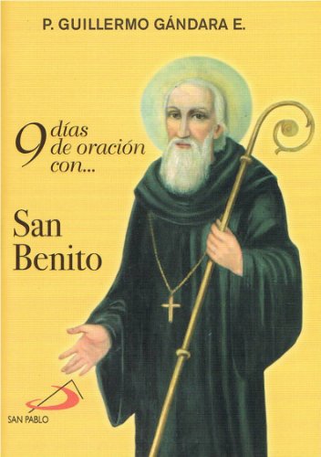 Stock image for Nueve Das de oracin con san Benito (Spanish Edition) for sale by GF Books, Inc.