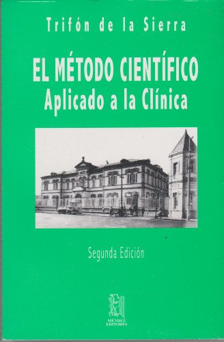 Beispielbild fr EL METODO CIENTIFICO APLICADO A LA CLINICA [Paperback] by DE LA SIERRA, TRIFON zum Verkauf von Iridium_Books