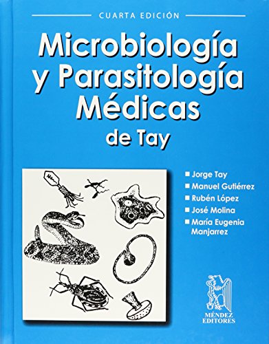 9786077659228: Microbiologia Y Parasitologia Medicas De Tay / 4 Ed