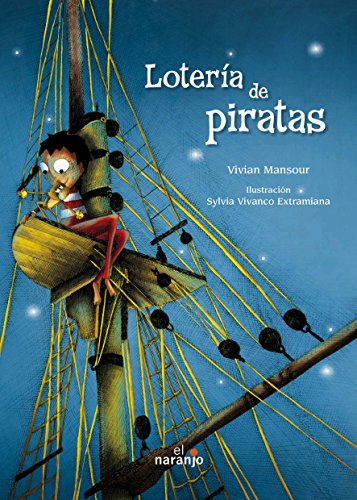 Stock image for Loteria de piratas / Lottery of Pirates (Ecos de Tinta / Ink Echoes) (Spanish Edition) for sale by HPB-Movies