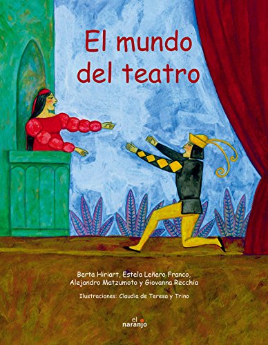 9786077661573: Mundo del Teatro, El