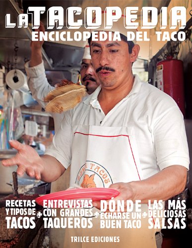 Imagen de archivo de La tacopedia. Enciclopedia del taco (Spanish Edition) a la venta por Iridium_Books
