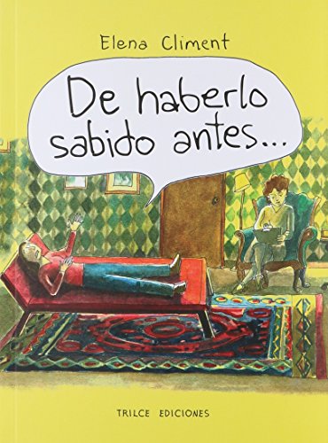 Stock image for DE HABERLO SABIDO ANTES. for sale by Books Unplugged