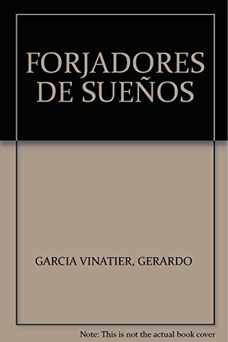 Stock image for FORJADORES DE SUEOS for sale by Iridium_Books