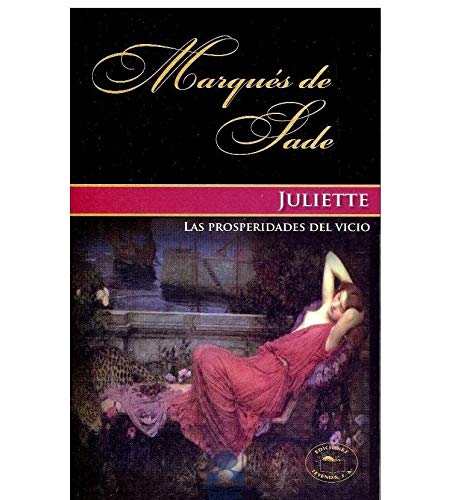 9786077666417: Juliette. La Prosperidad Del Vici