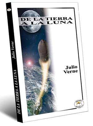 9786077666493: DE LA TIERRA A LA LUN