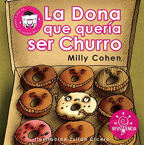 Imagen de archivo de DONA QUE NO QUERA SER CHURRO, LA a la venta por Iridium_Books