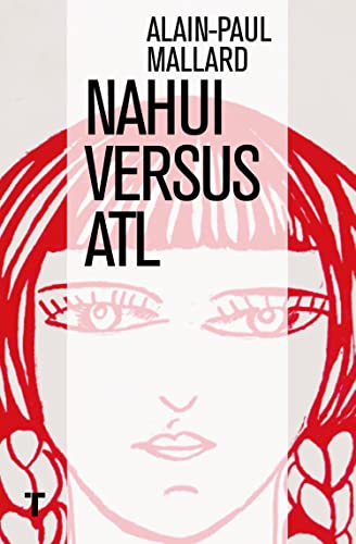 9786077711094: Nahui Versus Atl