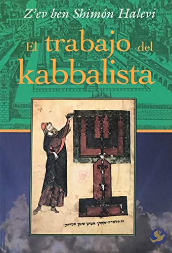 9786077723219: El trabajo del kabbalista/ Kabbalista Work