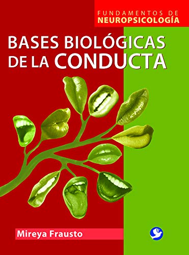 Imagen de archivo de BASES BIOLOGICAS DE LA CONDUCTA a la venta por Iridium_Books