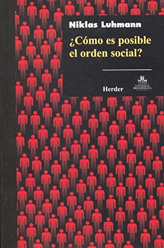 Imagen de archivo de C mo Es Posible El Orden Social?, Niklas Luhmann, Herder a la venta por Juanpebooks